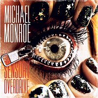 Michael Monroe – Sensory Overdrive