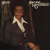 Michael Henderson – Solid (Expanded)