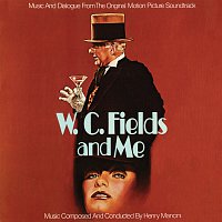 Henry Mancini – W.C. Fields And Me [Original Motion Picture Soundtrack]