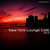 Různí interpreti – New York Lounge Café Vol.2
