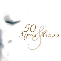The Joslin Grove Choral Society – 50 Hymns and Praises
