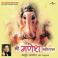 Anup Jalota, Anuradha Paudwal – Sri Ganesh Mahotsav