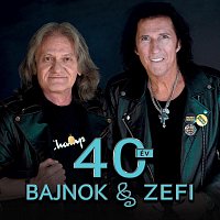 Mobilmánia – Bajnok & Zefi - 40 év