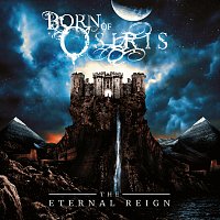 Born Of Osiris – The Eternal Reign