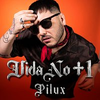 Pilux – Vida No + 1