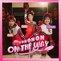 Kaka ??, ?Henn – On on on on on the way
