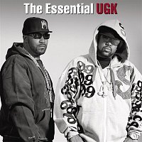 The Essential UGK