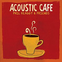 Phil Keaggy – Acoustic Café
