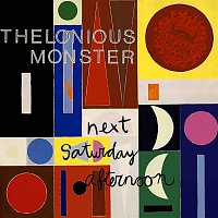 Thelonious Monster – Next Saturday Afternoon