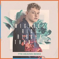 Michael Rice – Bigger Than Us [Remix]