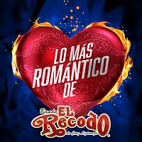 Banda El Recodo De Cruz Lizárraga – Lo Más Romántico De