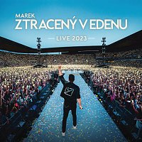 Marek Ztracený – Marek Ztracený v Edenu Live 2023