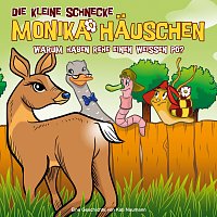 Die kleine Schnecke Monika Hauschen – 50: Warum haben Rehe einen weiszen Po?
