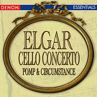 Různí interpreti – Elgar: Cello Concerto - Pomp & Circumstance No. 1