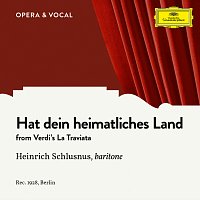 Heinrich Schlusnus, Staatskapelle Berlin, Manfred Gurlitt – Verdi: La Traviata: Hat dein heimatliches Land [Sung in German]
