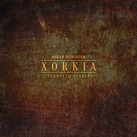 Oskar Schuster – Xorkia [Collected Singles]