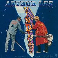 Arthur Lee – Vindicator