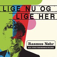 Rasmus Nohr – Lige nu og lige her