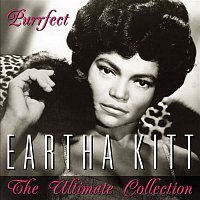 Eartha Kitt – Purrfect - The Ultimate Collection