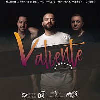 Nacho, Franco De Vita, Víctor Munoz – Valiente