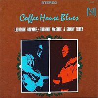 Lightnin Hopkins, Sonny Terry & Brownie McGhee – Coffee House Blues