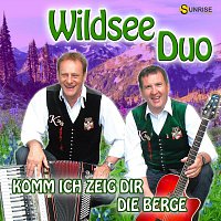 Wildsee Duo – Komm ich zeig dir die Berge