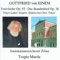 Tokyo Ladies Singers – Votivlieder Op.93 - Das Stundenlied Op. 26 - Gottfried von Einem