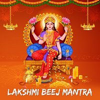 Rahul Saxena – Lakshmi Beej Mantra