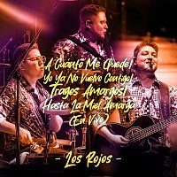Los Rojos – A Cuánto Me Quedé / Yo Ya No Vuelvo Contigo / Tragos Amargos / Hasta La Miel Amarga [En Vivo]