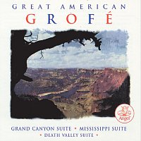 Felix Slatkin – Great American Grofe / Grand Canyon Suite Etc.