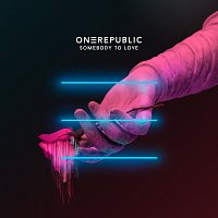 OneRepublic – Somebody To Love