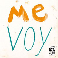 Jesse & Joy – Me Voy
