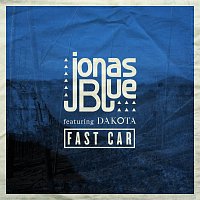 Jonas Blue, Dakota – Fast Car