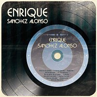 Enrique Sanchez Alonso – Enrique Sánchez Alonso