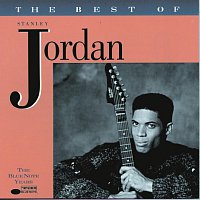 Stanley Jordan – The Best Of Stanley Jordan