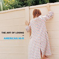 American Hi-Fi – The Art Of Losing