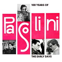 Různí interpreti – 100 Years of Pasolini: The Early Days