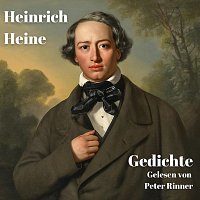 Peter Rinner – Heinrich Heine: Gedichte