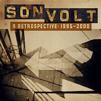 Son Volt – A Retrospective 1995-2000 (US Release)