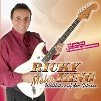Ricky King – Mehr Welthits auf der Gitarre
