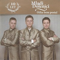 Ansambel Mladi Dolenjci – Ocka bom postal