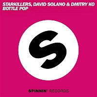 David Solano, Dmitry KO, & Starkillers – Bottle Pop