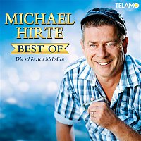Michael Hirte – Best of (Die schonsten Melodien)