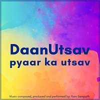 Ram Sampath – DaanUtsav - Pyaar Ka Utsav