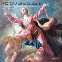 Matthew Martin, Westminster Cathedral Lay Clerks – Victoria: Missa Gaudeamus & Other Sacred Music