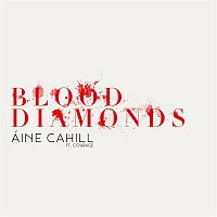 Aine Cahill – Blood Diamonds (feat. Courage)