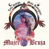 Lola Indigo, Mala Rodríguez – Mujer Bruja