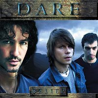 Dare – Belief