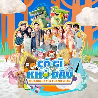 Orange, JSOL, Đ? Hoang D??ng, Mew Amazing – Có Gi Khó Đau