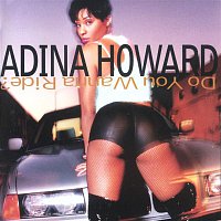 Adina Howard – Do You Wanna Ride?